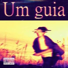 Um Guia  - 2025 • Álbum
