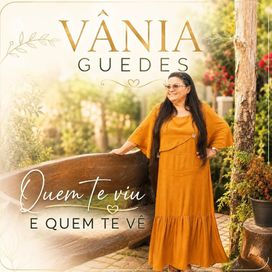 Quem Te Viu e Quem Te Vê - 2026 • Single/EP