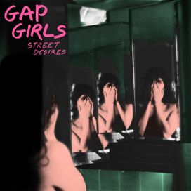 Street Desires - Gap Girls