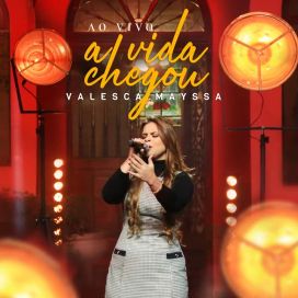 A Vida Chegou (Ao Vivo) - 2022 • Single/EP