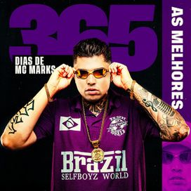365 Dias de MC Marks - As Melhores - 2025 • Álbum