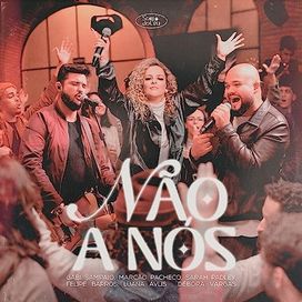 Não a Nós - 2023 • Álbum