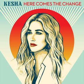 Here Comes The Change (From the Motion Picture 'On The Basis of Sex') - 2018 • Single/EP