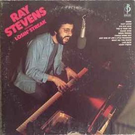 Ray Stevens Featuring Losin' Streak - 1973 • Álbum