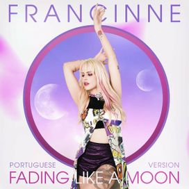 Fading Like a Moon (Portuguese Version) - 2022 • Single/EP