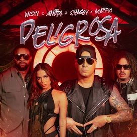 Peligrosa (part. Wisin, Shaggy y Maffio) - 2024 • Sencillo/EP
