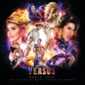Versus World Tour (En Vivo Desde La Arena Ciudad de México) - 2017 • Álbum
