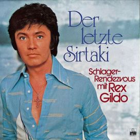 Der Letzte Sirtaki (Schlager-Rendezvous Mit Rex Gildo) - 1975 • Álbum