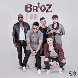 Br'ozhood - 2017 • Álbum