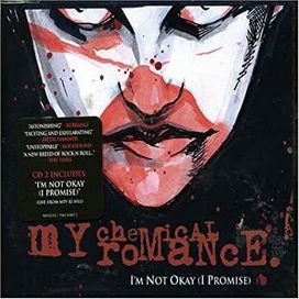 I'm Not Okay (I Promise) - 2003 • Sencillo/EP