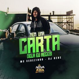Nem Uma Carta Dela Eu Recebi (part. DJ Nene) - 2023 • Single/EP