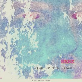 Pick Up The Pieces - 2017 • Álbum