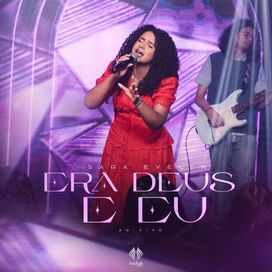 Era Deus e Eu - 2025 • Single/EP