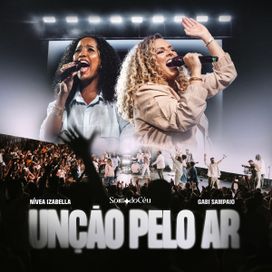 Unção Pelo Ar - 2024 • Single/EP