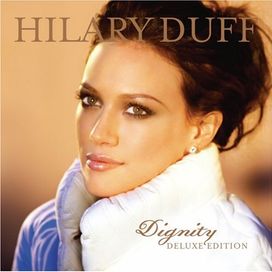 Dignity (Deluxe Edition) - 2007 • Álbum