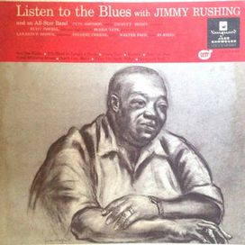 Listen To The Blues With Jimmy Rushing - 1956 • Álbum