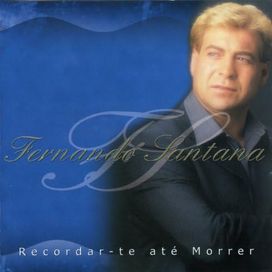 Recordar-te Até Morrer - 1999 • Álbum