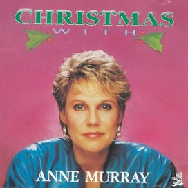 Christmas With Anne Murray - 1992 • Coletânea