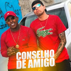 Conselho de Amigo (part. MC Dr) - 2020 • Sencillo/EP