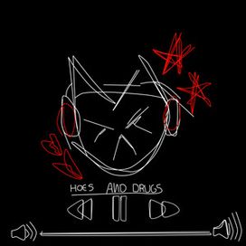 Hoes And Drugs - 2022 • Single/EP