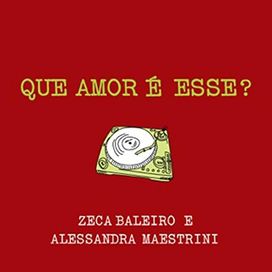 Que Amor e Esse? (com Alessandra Maestrini) - 2017 • Single/EP