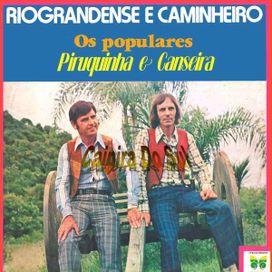 Os Populares Piruquinha E Canseira - 1978 • Álbum