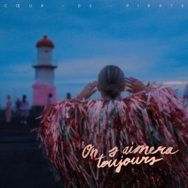 On s'aimera toujours - 2021 • Single/EP