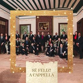 Sê Feliz! (A Cappella) - 2019 • Single/EP