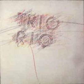 Trio Rio - 1986 • Álbum