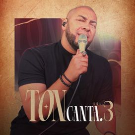 Ton, Canta, Vol. 3 - 2023 • Álbum