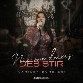 Não Me Deixes Desistir - 2018 • Single/EP