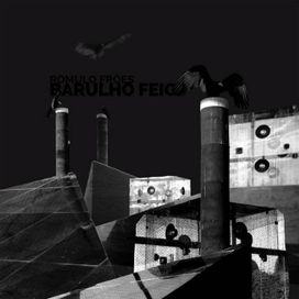 Barulho Feio - 2014 • Álbum