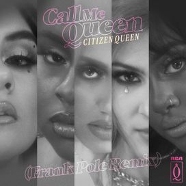 Call Me Queen - Frank Pole Remix - 2020 • Sencillo/EP