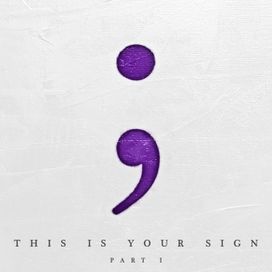 This Is Your Sign Part I - 2021 • Álbum