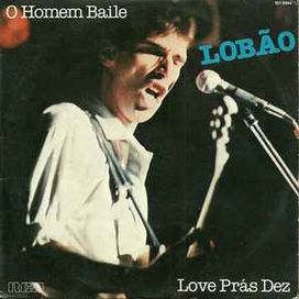 o Homem Baile/Love Pras Dez - 1983 • Single/EP