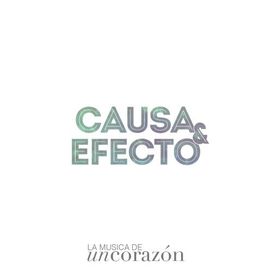 Causa &amp; Efecto  - 2014 • Sencillo/EP