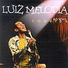 Luiz Melodia Convida - Ao Vivo - 2002 • Álbum