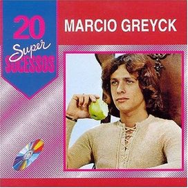 20 Supersucessos: Marcio Greyck - 1998 • Recopilación