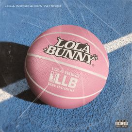 Lola Bunny (part. Don Patricio) - 2019 • Single/EP