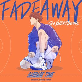 Fadeaway (From "GARBAGE TIME") - 2023 • Sencillo/EP