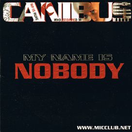 My Name Is Nobody - 2003 • Álbum