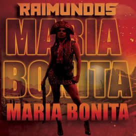 Maria Bonita - 2024 • Single/EP