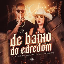 Debaixo do Edredom (part. MC K.K) - 2023 • Single/EP