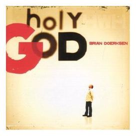 Holy God - 2006 • Álbum