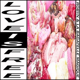 Love Is Free (feat. La Bagatelle Magique) - 2015 • Single/EP