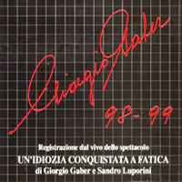 Un'idiozia Conquistata a Fatica 98 - 99 - 1999 • Álbum