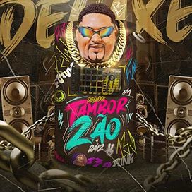 Tamborzão Raiz (Deluxe) - 2022 • Álbum