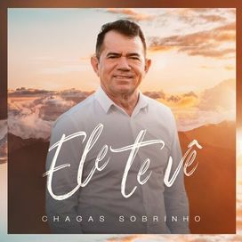 Ele Te Vê - 2021 • Single/EP