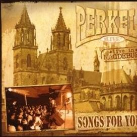 Songs For You - Live In Magdeburg - 2008 • Álbum