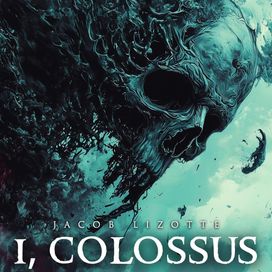 I, Colossus - 2024 • Álbum